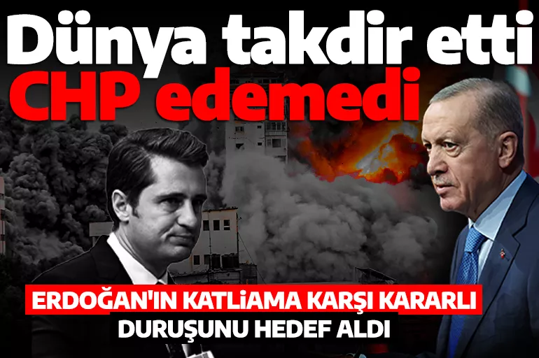 Gazze'deki katliama ses çıkarmayan CHP Sözcüsü Erdoğan'ı hedef aldı!