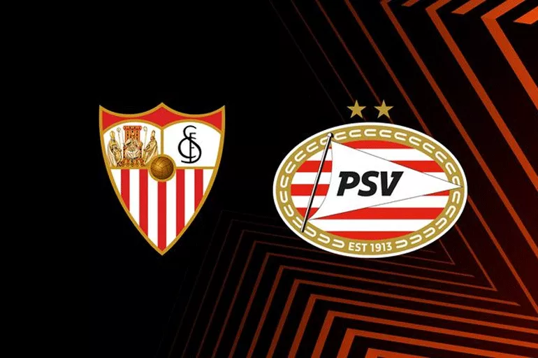 Sevilla - PSV maçı CANLI İZLE! Sevilla - PSV maçı  saat kaçta, hangi kanalda, ne zaman?