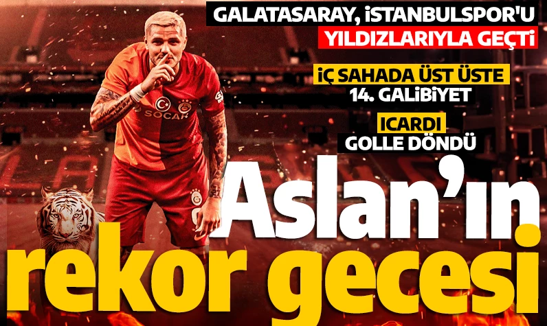 Son dakika... Kerem ve Icardi Galatasaray'ı galibiyete taşıdı: GS-İstanbul maçının geniş özeti