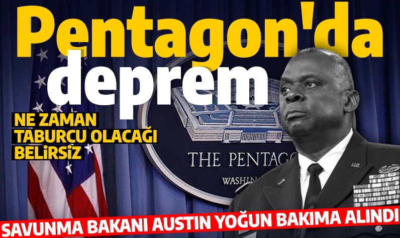 Son dakika: Pentagon'da şok! ABD Savunma Bakanı yoğun bakıma alındı: İşte ilk açıklama