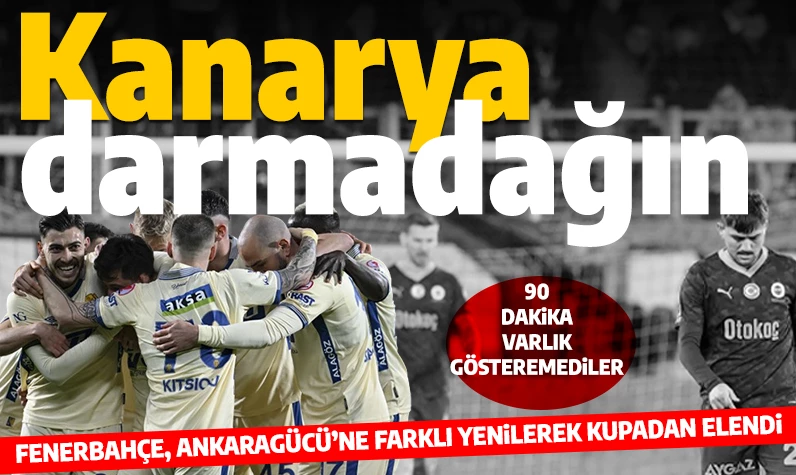 Son dakika... Fenerbahçe, Ankara'da dağıldı, kupaya veda etti: Ankaragücü-FB maçının geniş özeti