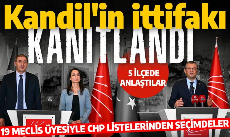 Kandil'in talimatı sonuç verdi! Kirli ittifakın baş rolleri CHP ve DEM Partisi 5 ilçede anlaştı!