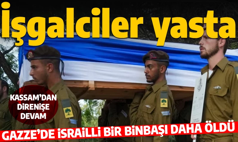 İşgalciler yasta: Kassam Tugayları bir İsrailli binbaşıyı daha öldürdü