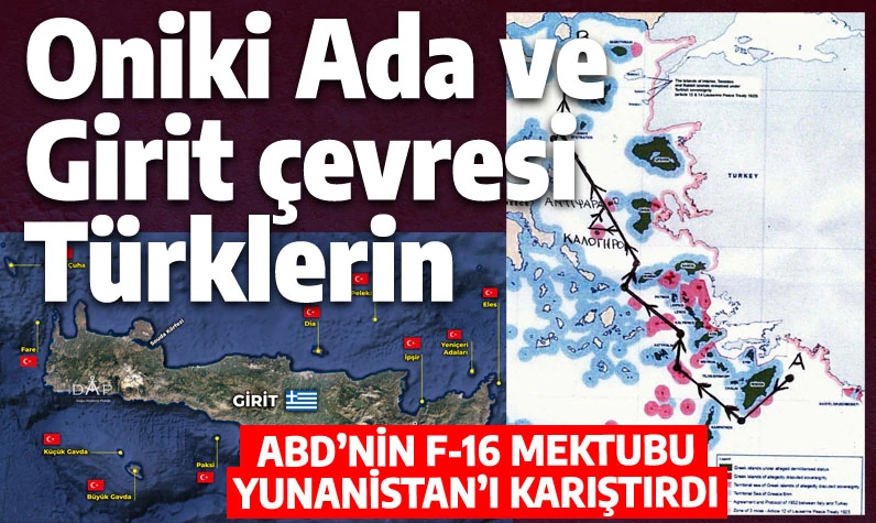 Oniki Ada ve Girit çevresi Türkiye'nin: Yunan medyası Amerikan mektubuna ateş püskürüyor