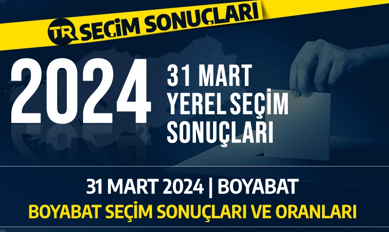 BOYABAT SEÇİM SONUÇLARI | 31 Mart 2024 Sinop Boyabat Belediye Başkanlığı seçimini kim kazandı | Boyabat'ta hangi parti ne kadar oy aldı?