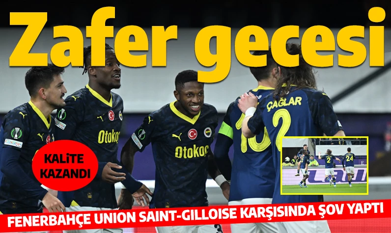 Son dakika... Fenerbahçe'den bir Avrupa zaferi daha! Union Saint-Gilloise-Fenerbahçe maçının geniş özeti
