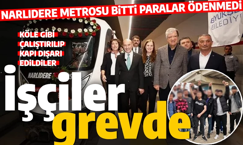 Seçim öncesi apar topar hizmete sokuldu! İzmir'de metro açıldı işçilerin maaşı ödenmedi!