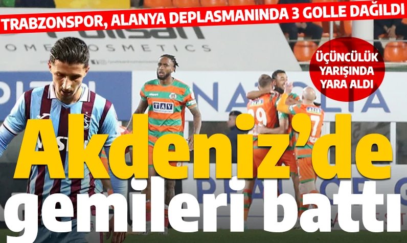 Son dakika... Trabzonspor, Alanya deplasmanından çıkamadı: 3 gollü ağır mağlubiyet! Alanya-TS maçının geniş özeti