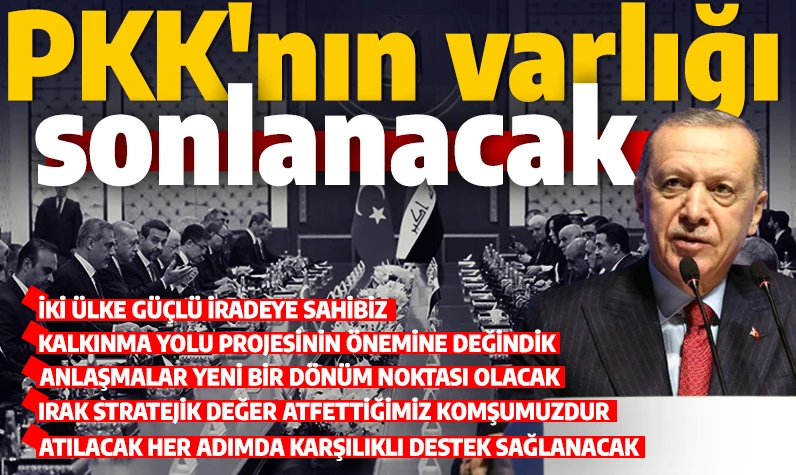 Cumhurbaşkanı Erdoğan  ve Irak Başbakanı'ndan ortak basın toplantısı! PKK mesajı dikkat çekti: Varlığı sonlanacak!