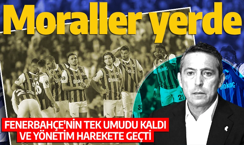 Fenerbahçe'de moraller yerde! Tek umudu kaldı, yönetim harekete geçti