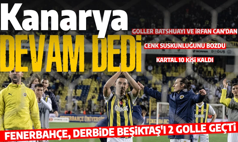 Son dakika... Derbide kazanan Fenerbahçe oldu: Sarı lacivertlilerden çok önemli 3 puan