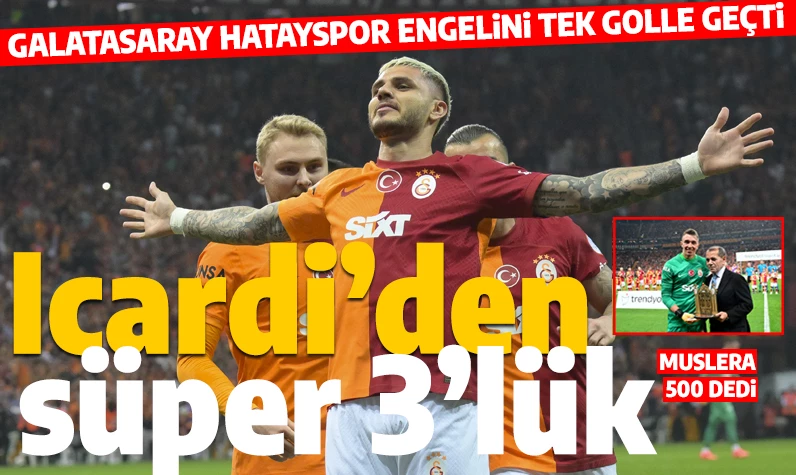 Son dakika... Adım adım şampiyonluğa: Galatasaray'dan Hatayspor karşısında kritik 3 puan
