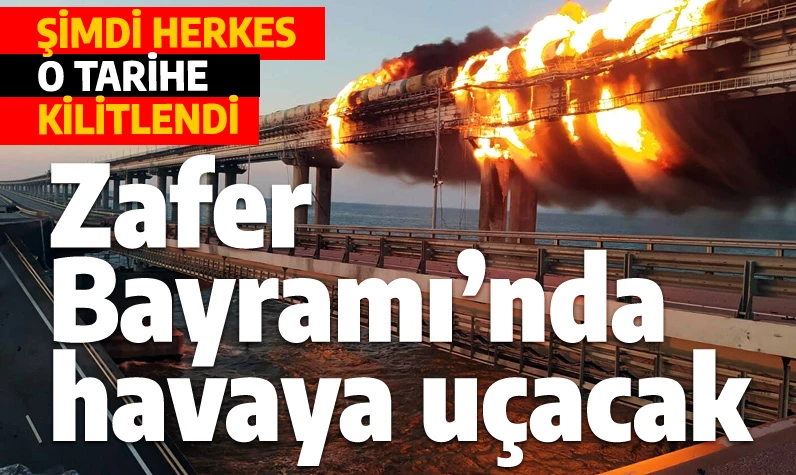 Dev köprüyü Zafer Bayramı'nda havaya uçuracaklar: Herkes o tarihe kilitlendi