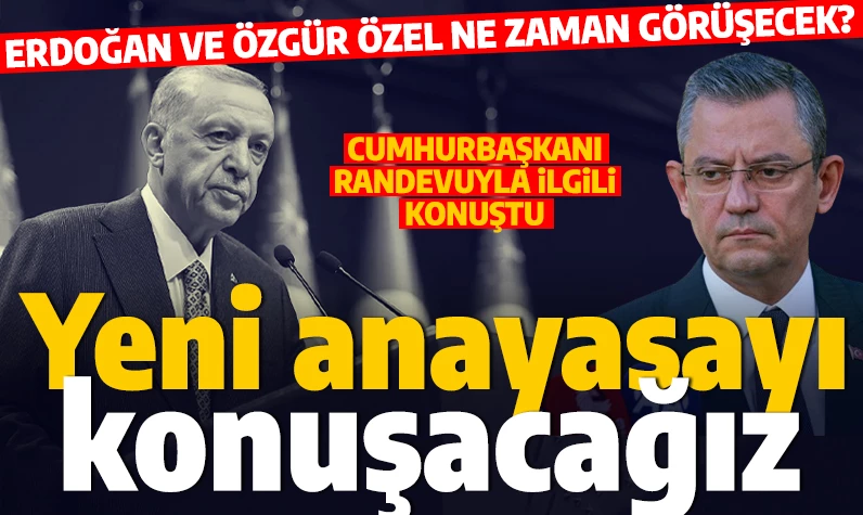 İki lider görüşecek mi? Özgür Özel randevu talep etti mi? Erdoğan'dan görüşmeyle ilgili dikkat çeken açıklama!