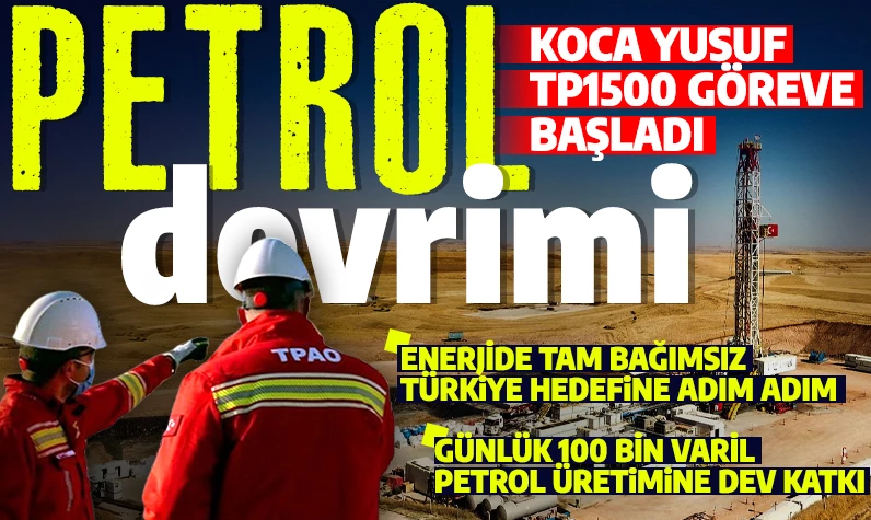 Tam bağımsız Türkiye hedefine adım adım: Koca Yusuf TP1500 Gabar'da günlük 100 bin varil petrol çıkarmak için çalışmalara başladı