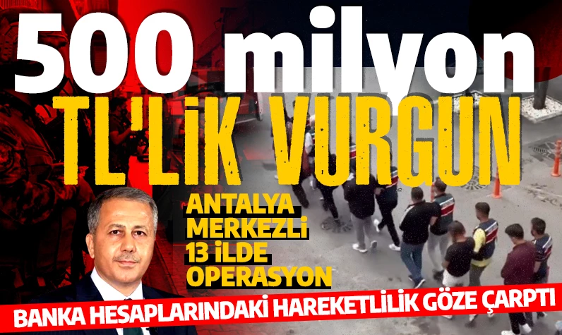 İçişleri Bakanı Yerlikaya paylaştı: Banka hesaplarındaki hareketlilik göze çarptı: 110 kişiye 500 Milyon TL'lik vurgun!