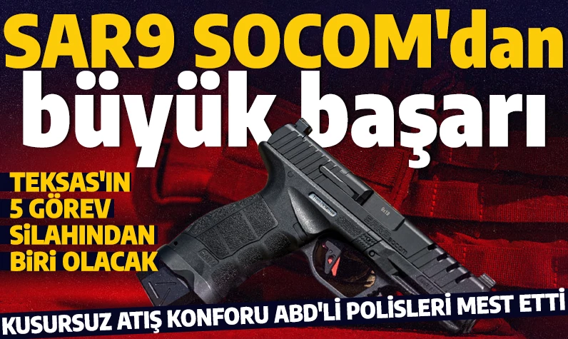 Türk tabancasından büyük başarı: SAR9 SOCOM Teksas silahı oldu