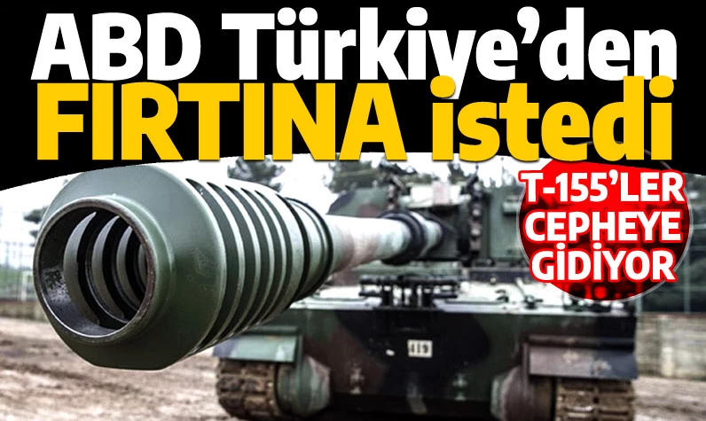 ABD Türkiye'den obüs istedi: Bütçesi hazır, T-155 FIRTINA anlaşması yürürlükte