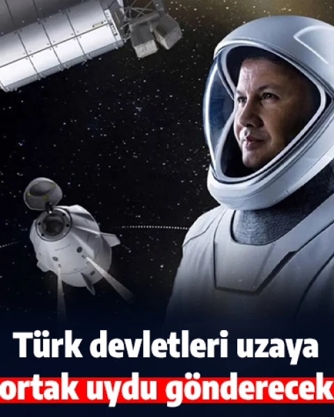 Alper Gezeravcı'dan sonra bir ilk daha: Türk devletleri uzaya ortak uydu gönderecek