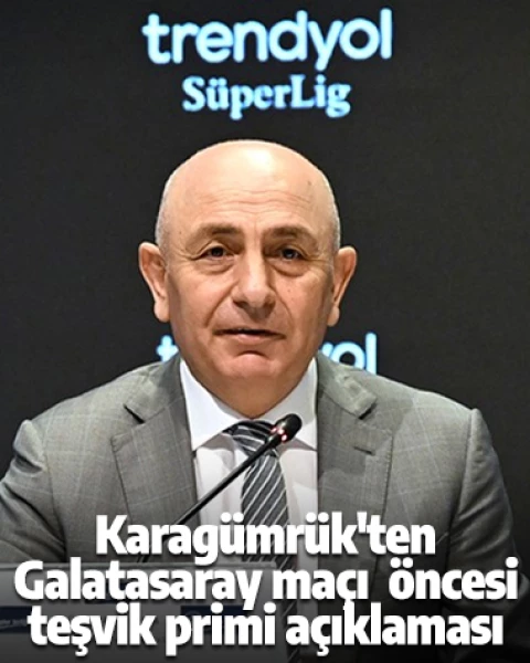 Karagümrük'ten Galatasaray maçı öncesi teşvik primi açıklaması