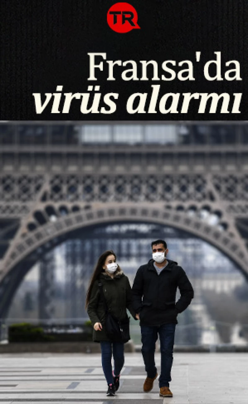 Fransa'da virüs alarmı! Göz, kulak ve ağızda kanamaya neden oluyor