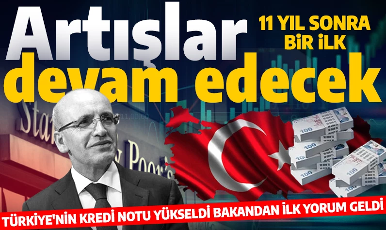 Bakan Şimşek, S&P'nin Türkiye'nin kredi notunu artırmasını değerlendirdi: Programımızın sonuçları olumlu yansıyor