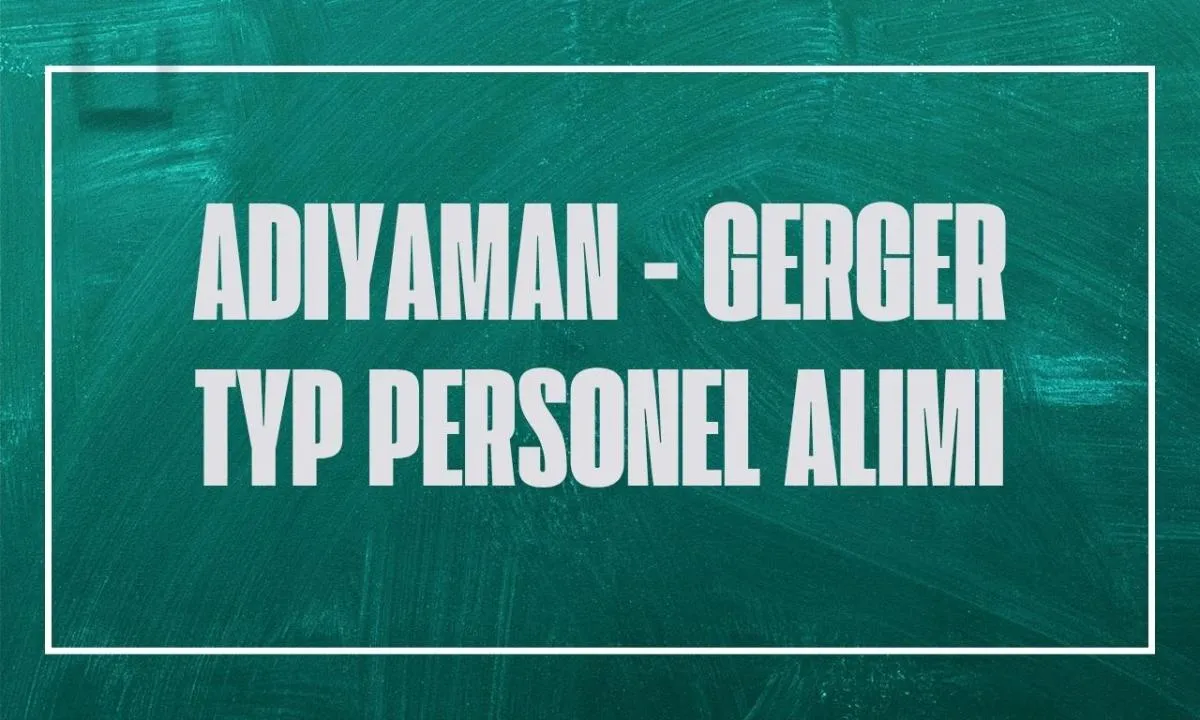 İŞKUR Adıyaman Gerger TYP Kura Sonuçları İsim Listesi