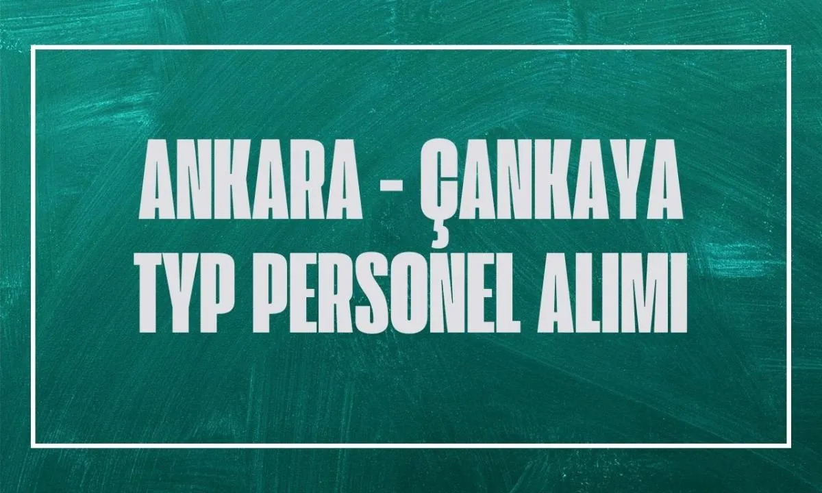 Ankara Çankaya TYP kura sonuçları isim listesi