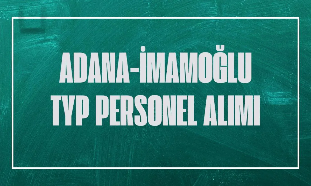 İŞKUR Adana İmamoğlu TYP Kura Sonuçları İsim Listesi
