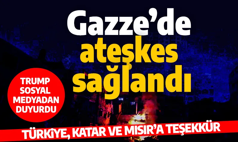 Son dakika... 'Gazze'de anlaşma tamam: Trump ateşkesi duyurdu