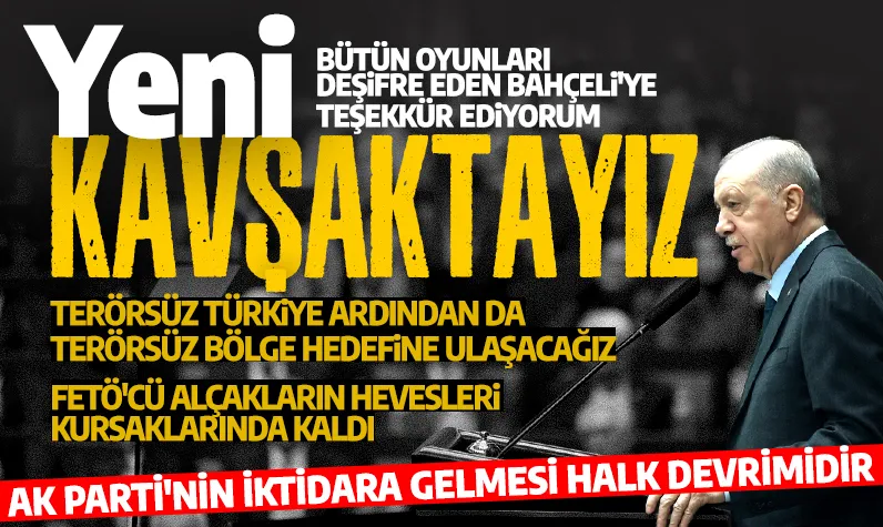 Cumhurbaşkanı Erdoğan'dan 'Terörsüz Türkiye' mesajı: Yeni kavşağa ulaştık