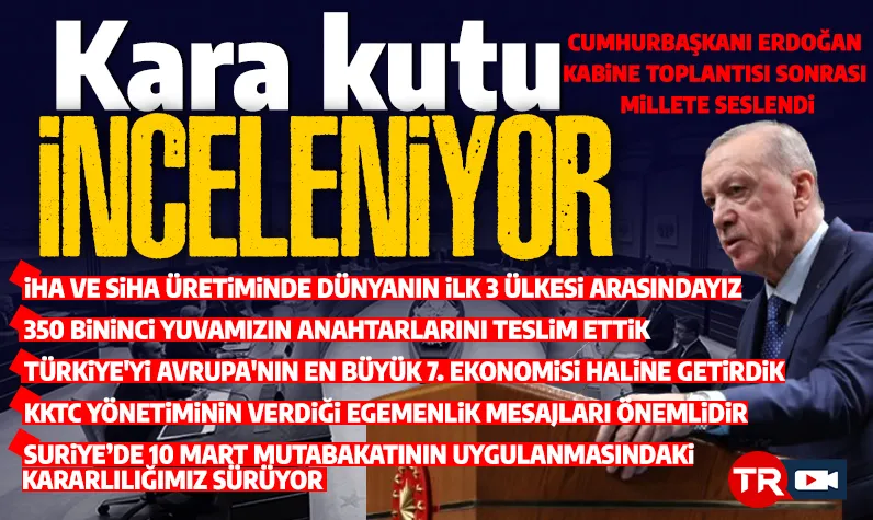 Son dakika... Cumhurbaşkanı Erdoğan başkanlığında toplanan Kabine Toplantısı sona erdi