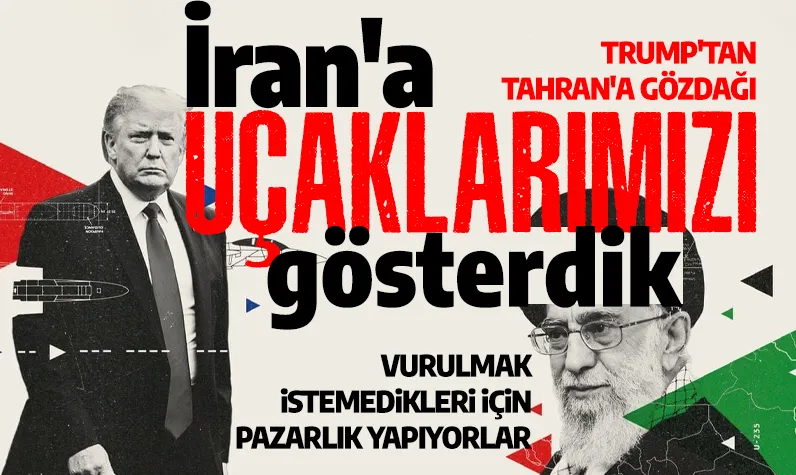 Vurmamızı İstemiyorlar! Trump’tan İran’a gözdağı: Bombardıman uçaklarımızı gösterdik! 