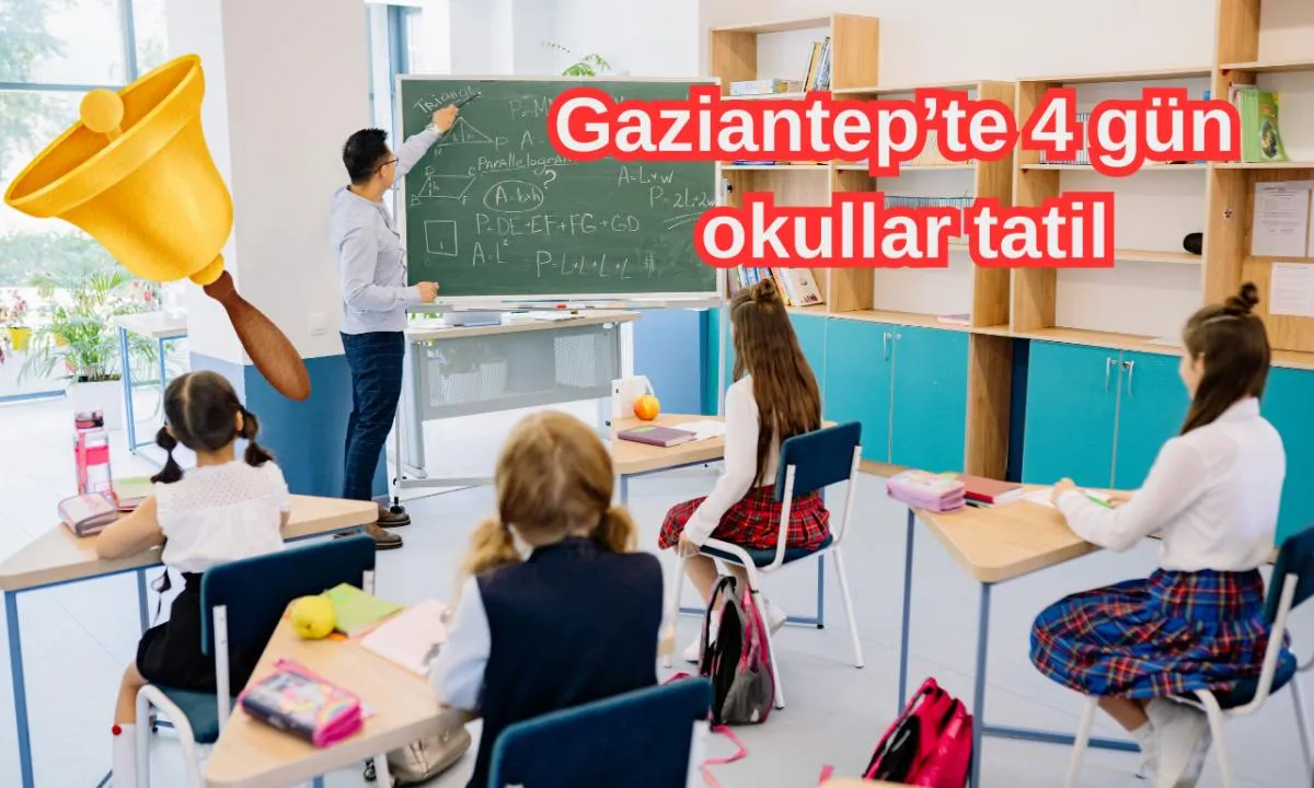 Gaziantepliler 4 günlük tatile hazır olun! Öğrenciler beklediği haber geldi!  