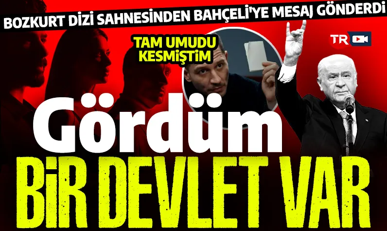 Devlet Bahçeli arayıp tebrik etmişti! Yeraltı dizisinin başrol oyuncusu 'Bozkurt' diziden Bahçeli'ye mesaj gönderdi!