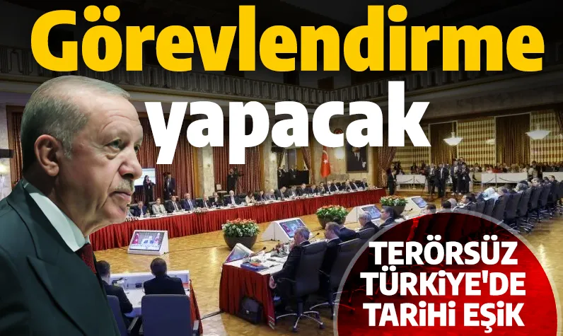 Terörsüz Türkiye sürecinde yeni dönem! Cumhurbaşkanı Erdoğan görevlendirme yapacak