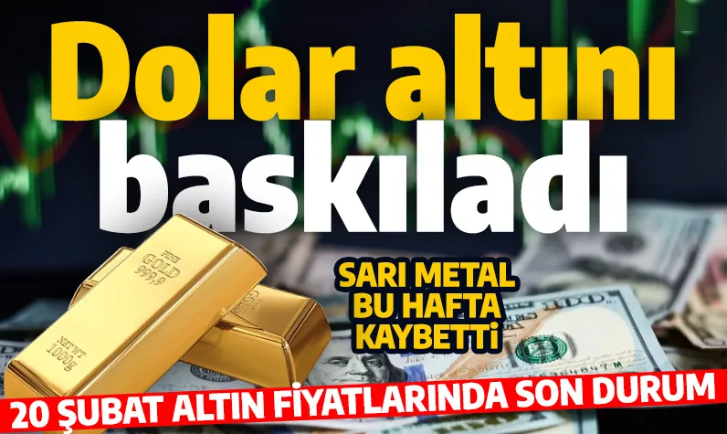 Doların ateşi altın fiyatlarını düşürdü!  Altın fiyatları haftalık düşüşe koşuyor: 20 Şubat piyasalarda son durum...