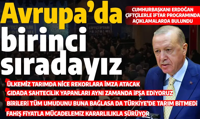 Son dakika... Cumhurbaşkanı Erdoğan: 'Daima çiftçilerimizin yanındayız'