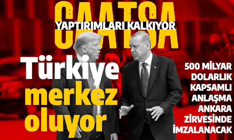 CAATSA yaptırımları kalkıyor... Petrolden finansal ortaklığa kapsamlı ABD–Türkiye anlaşması 2026 NATO Ankara Zirvesi’nde!