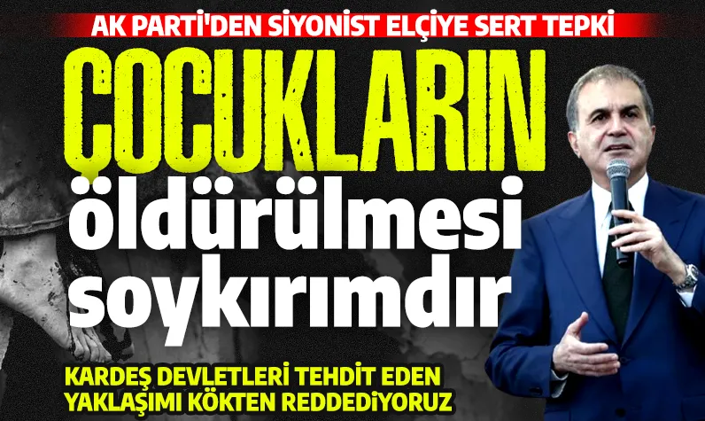 Kökten reddediyoruz! AK Parti'den ABD’nin İsrail Büyükelçisi Huckabee’ye sert tepki: Çocukların öldürülmesi soykırımdır! 