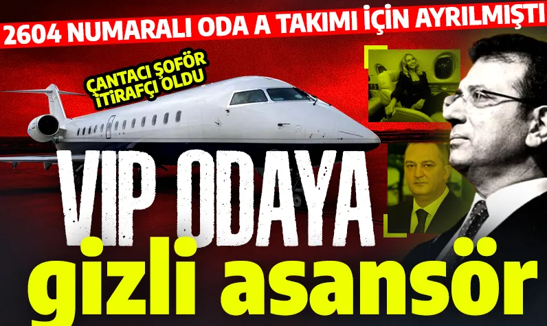VIP odanın gizli asansörü vardı! İmamoğlu suç örgütü üyesinden itiraf: A takımı fuhuş partisi düzenliyordu!